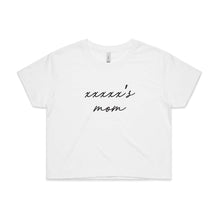 Load image into Gallery viewer, [name]'s mom (thin cursive) Crop T-Shirt