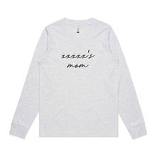 Load image into Gallery viewer, [name]'s mom (thin cursive) Long Sleeve T-Shirt